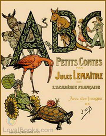 ABC: Petits Contes by Jules Lemaître