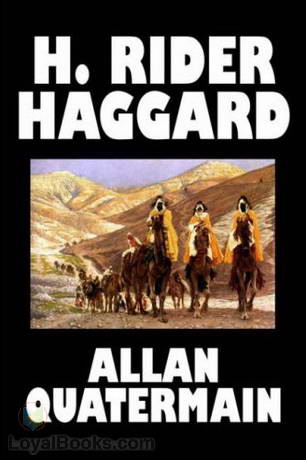 Allan Quatermain by H. Rider Haggard