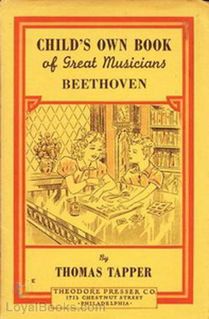 Beethoven : The story of a little boy who was forced to practice by Thomas Tapper