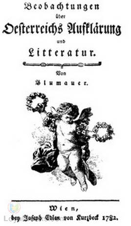 Beobachtungen über Oesterreichs Aufklärung und Litteratur by Aloys Blumauer