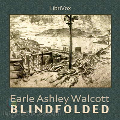 Blindfolded by Earle Ashley Walcott