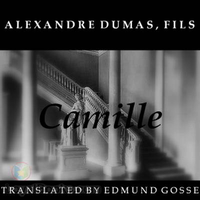 Camille by Alexandre Dumas (fils)