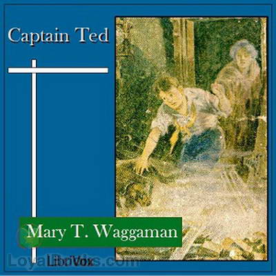 Captain Ted by Mary T. Waggaman