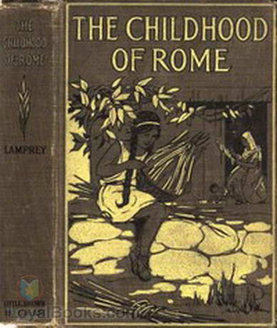 The Childhood of Rome by Louise Lamprey