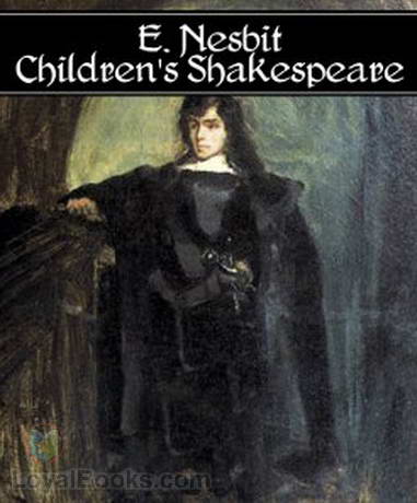 The Children's Shakespeare by Edith Nesbit