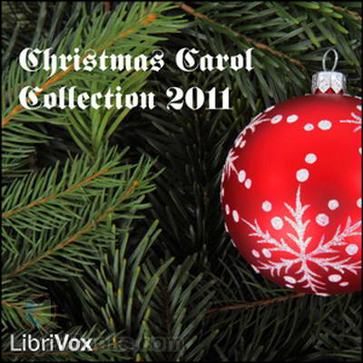 Christmas Carol Collection 2011 by Various