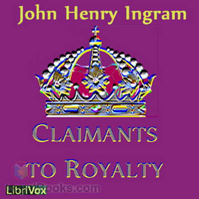 Claimants to Royalty by John Henry Ingram