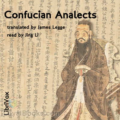 Confucian Analects By Confucius Free At Loyal Books