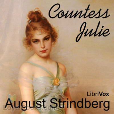Countess Julie by August Strindberg