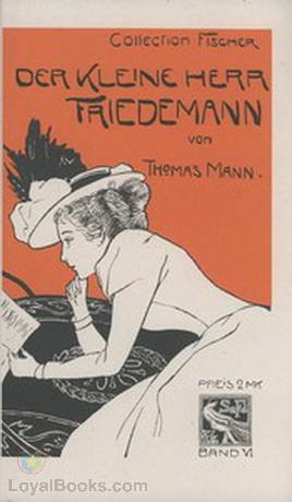 Der kleine Herr Friedemann Novellen by Thomas Mann