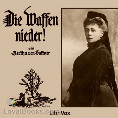 Die Waffen nieder! by Bertha von Suttner