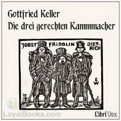 Die drei gerechten Kammmacher by Gottfried Keller