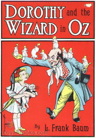 Dorothy and the Wizard in Oz by L. Frank Baum