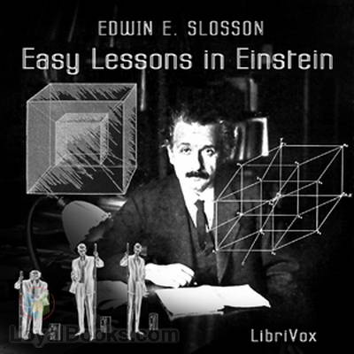 Easy Lessons in Einstein by Edwin E. Slosson