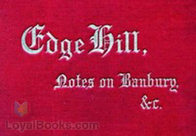 Edge Hill The Battle and Battlefield by Edwin Walford