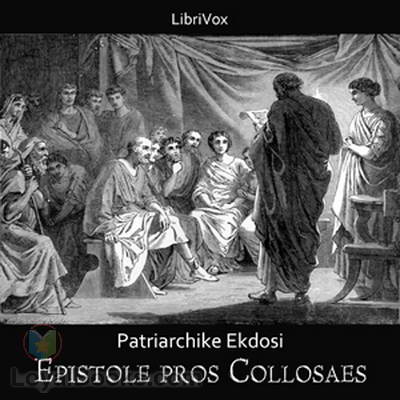 Epistole pros Collosaes by Patriarchike Ekdosi