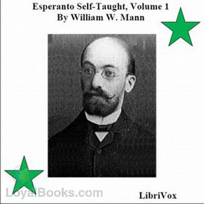 Esperanto Self-Taught with Phonetic Pronunciation by William W. Mann
