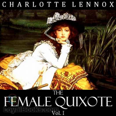 The Female Quixote by Charlotte Lennox