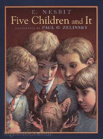 Five Children and It by Edith Nesbit