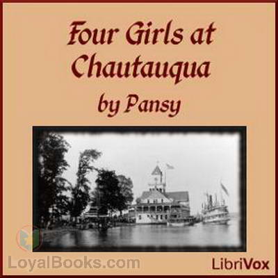 Four Girls at Chautauqua by Isabella Alden