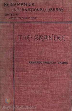 The Grandee by Armando Palacio Valdés