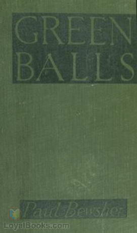 'Green Balls' The Adventures of a Night-Bomber by Paul Bewsher