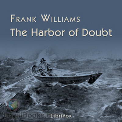 The Harbor of Doubt by Frank Williams