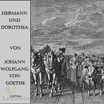 Hermann und Dorothea by Johann Wolfgang von Goethe