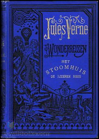 Het Stoomhuis De IJzeren Reus by Jules Verne