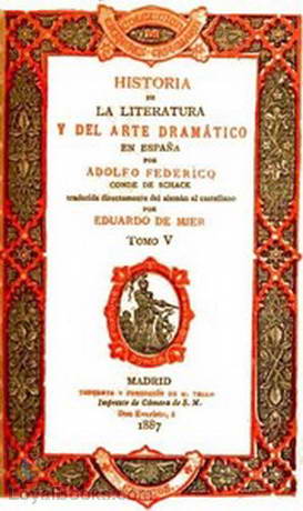 Historia de la literatura y del arte dramático en España, tomo V by Adolfo Federico