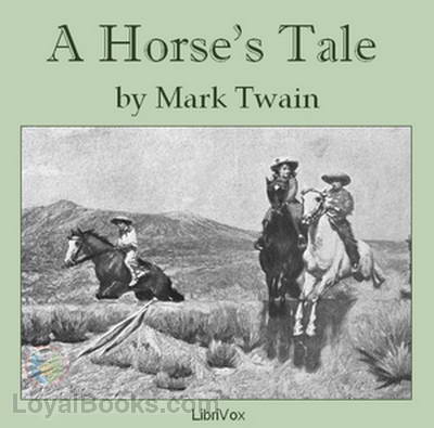 A Horse's Tale by Mark Twain