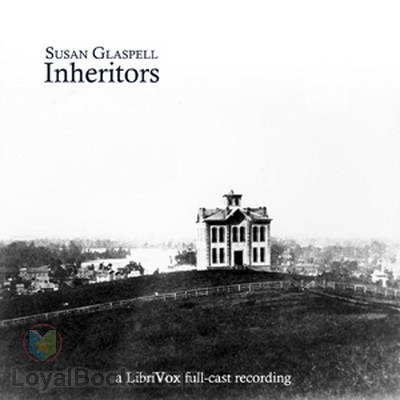 Inheritors by Susan Glaspell