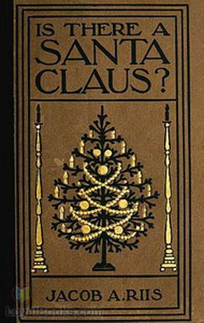 Is There a Santa Claus? by Jacob A. Riis