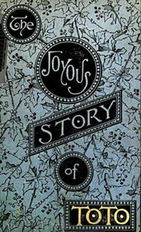 Joyous Story of Toto by Laura E. Richards