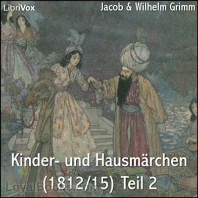 Kinder- und Hausmaerchen (1812/15) Teil 2 by Jacob & Wilhelm Grimm