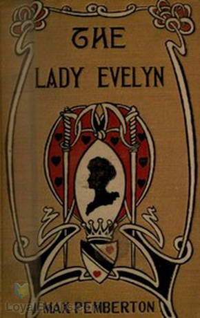 The Lady Evelyn A Story of To-day by Max Pemberton