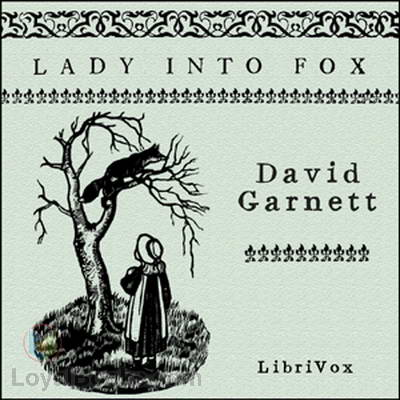 Lady into Fox by David Garnett