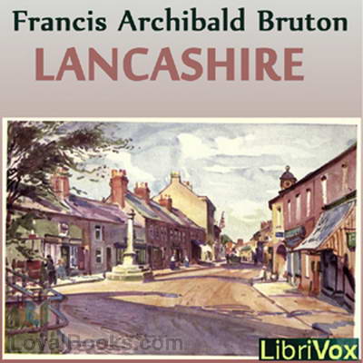 Lancashire by Francis Archibald Bruton
