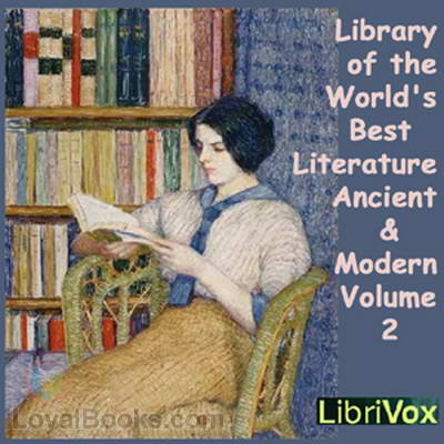 Library of the World's Best Literature, Ancient and Modern volume 2 by Various