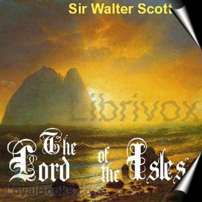 The Lord of the Isles by Sir Walter Scott