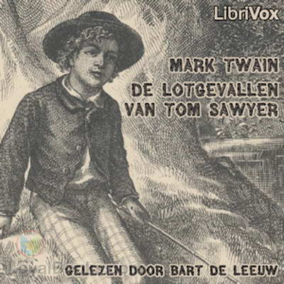 De Lotgevallen van Tom Sawyer by Mark Twain