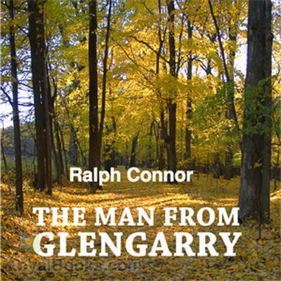 The Man from Glengarry by Ralph Connor