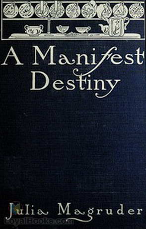 A Manifest Destiny by Julia Magruder