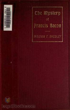The Mystery of Francis Bacon by William T. Smedley