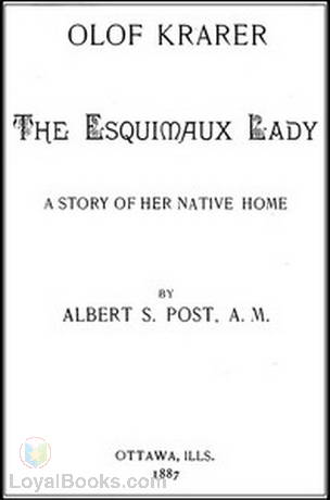 Olof Krarer, The Esquimaux Lady A story of her native home by Olof Krarer
