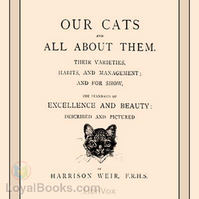 Our Cats and All About Them by Harrison Weir
