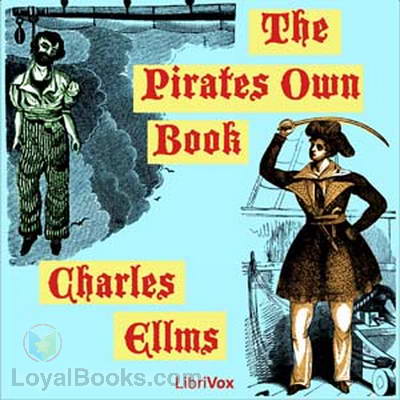 The Pirates Own Book by Charles Ellms