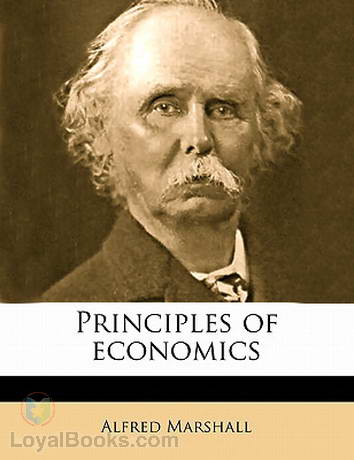 Principles of Economics by Alfred Marshall