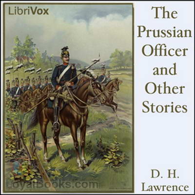 The Prussian Officer and Other Stories by D. H. Lawrence