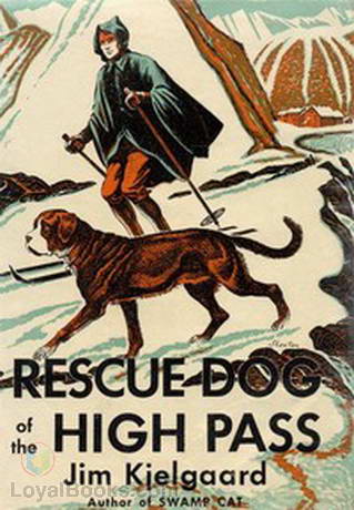 Rescue Dog of the High Pass by Jim Kjelgaard